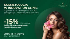 -15% na zabiegi kosmetologiczne w Innovation Clinic